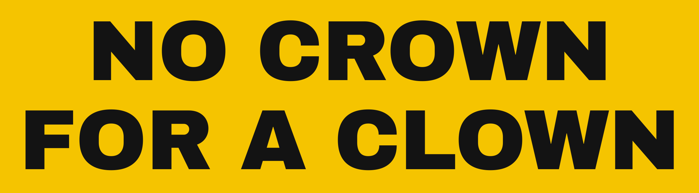 No Crown For A Clown sticker